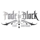 Fade To Black Tint & Customs - Glass Coating & Tinting Materials