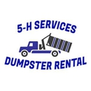 5H Services Dumpster Rentals - Garbage Collection
