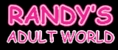 Randy's Adult World - Adult Shops & Stores