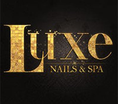 Luxe Nails & Spa - Scottsdale, AZ