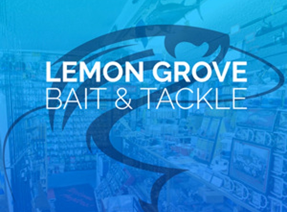Lemon Grove Bait & Tackle - Lemon Grove, CA