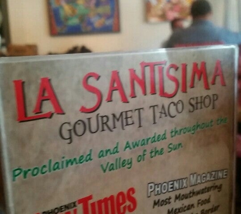 La Santisima Gourmet Taco Shop - Glendale, AZ