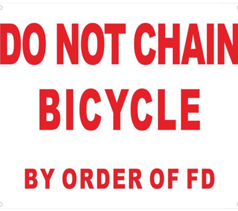 Building Signs - Brooklyn, NY. DO NOT CHAIN BICYCLE BY ORDER OF FD SIGN