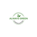 Always Green Landscaping - Landscape Designers & Consultants