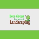 Ever Green Tree Service & Lancscaping
