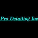 Pro Detailing Inc - Automobile Detailing