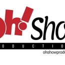 Oh! Show Productions Video - Video Production Services