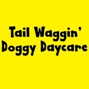 Tail Waggin' Doggy Daycare - Dog Day Care