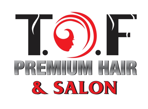 T.O.F Premium Hair - Baldwin, NY