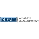 Duvall Wealth Management - Ameriprise Financial Services - Financial Planners