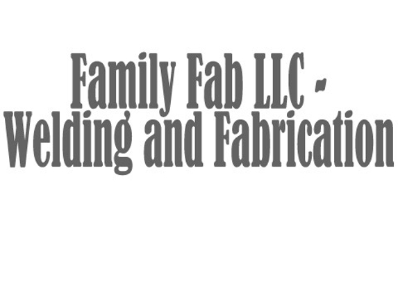 Family Fab LLC - Welding & Fabrication - Shelbyville, TN