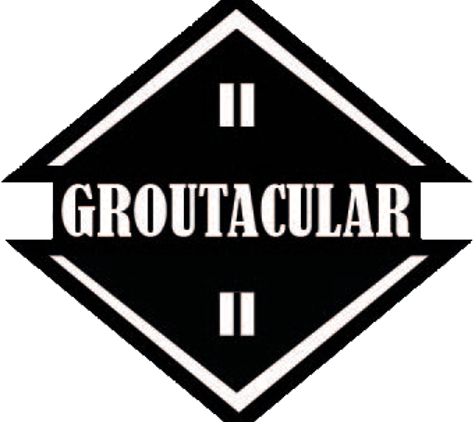 Groutacular