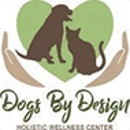 Dogs By Design, Holistic Wellness & Nutrition Center - Kennels