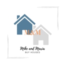 Mike and Maria Buy Houses - Real Estate Consultants