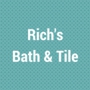 RICH'S BATH & TILE