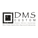 DMS Custom - Glass-Auto, Plate, Window, Etc