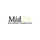 Mid TN Skin Surgery and Dermatology - Medical Clinics
