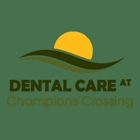 Dental Care at Champions Crossing