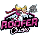 Roofer Chicks - Roofing Contractors