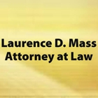Laurence D. Mass Attorney at Law