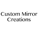 Custom Mirror Creations, Inc. - Glass-Wholesale & Manufacturers