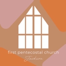 First Pentecostal Church - Pentecostal Churches