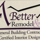 A Better Remodel & Design LLC - Building Contractors