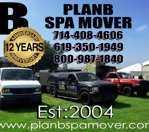 Plan B Delivery Services - Murrieta, CA. Plan B Spa Movers ~ Established in 2004 ~ Licensed & Fully Insured