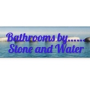Stone and Water - Bathroom Remodeling - Bathroom Remodeling