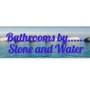 Stone and Water - Bathroom Remodeling