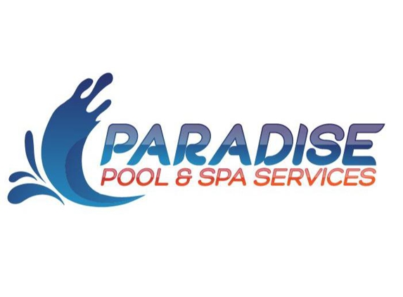 Paradise Pool & Spa Services - Santa Clarita