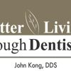 Better Living Through Dentistry™ gallery