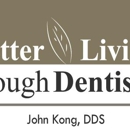 Better Living Through Dentistry™ : John Kong, DDS - Implant Dentistry