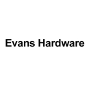 Evans; Hardware - Hardware Stores