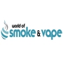 World of Smoke & Vape - Rowlett