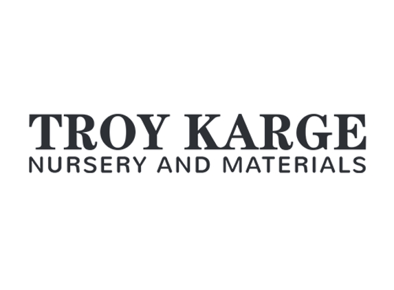 Troy Karge Nursery and Materials - Willis, TX