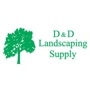 D & D Landscaping Supply