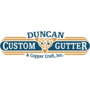 Duncan Custom Gutter & Copper Craft, Inc. - Gutters & Downspouts