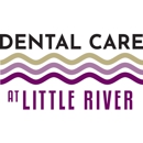 Dental Care at Little River - Dentists