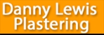 Danny Lewis Plastering - Plasterers