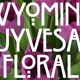 Wyoming Stuyvesant Floral