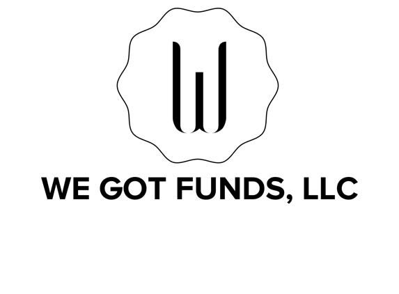 We Got Funds LLC - Houston, TX. Simple & Fast Business Funding