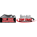 Top That Roofing Inc - Roofing Contractors