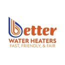 Better Water Heaters - Water Heaters