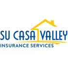 Su Casa Valley Insurance Services LLC