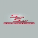 Super Shade Auto Tinting & Truck Accessories - Glass Coating & Tinting Materials