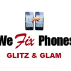 WE FIX PHONES/GLITZ&GLAM