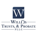 Will's, Trust & Probate PLLC - Probate Law Attorneys