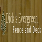 Dick's  Evergreen Fence & Deck