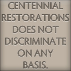 Centennial Restorations